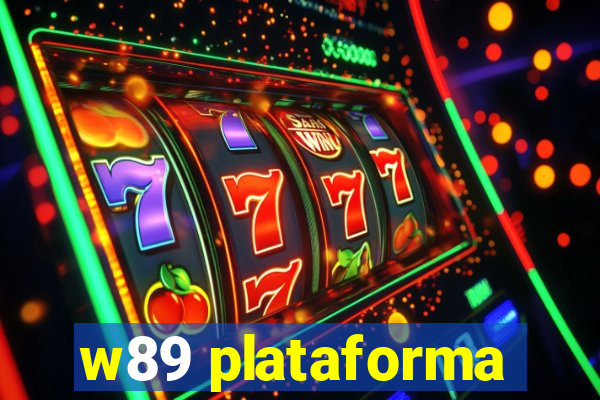 w89 plataforma