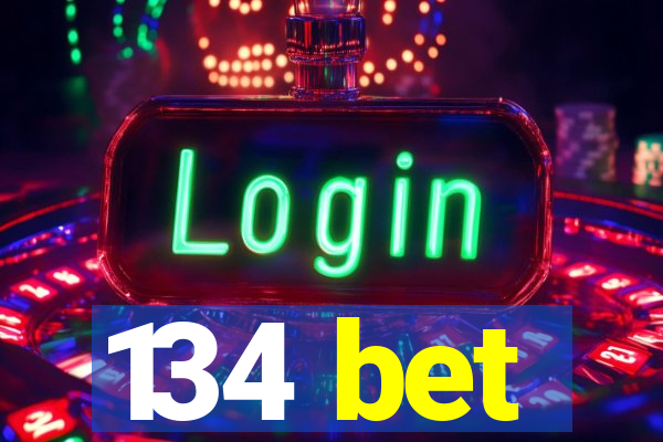 134 bet