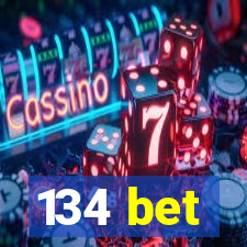 134 bet