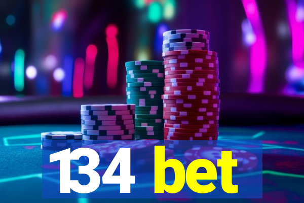 134 bet