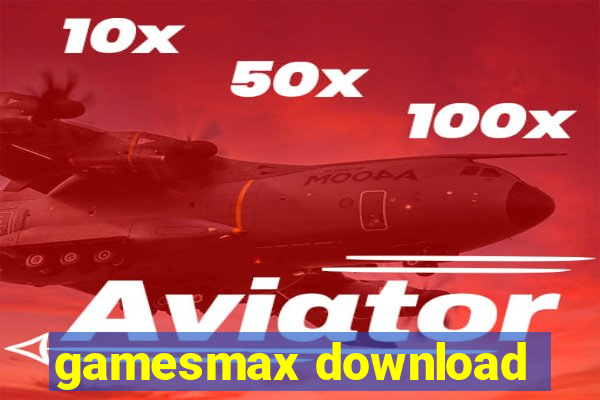 gamesmax download