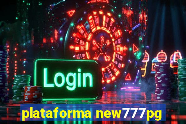 plataforma new777pg