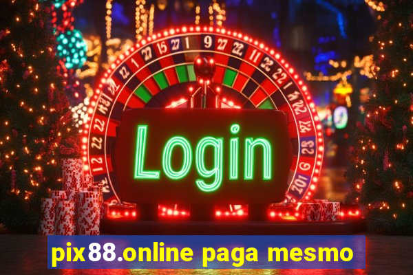 pix88.online paga mesmo