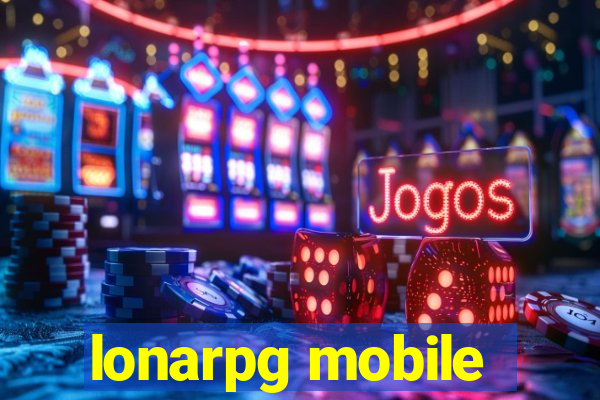 lonarpg mobile