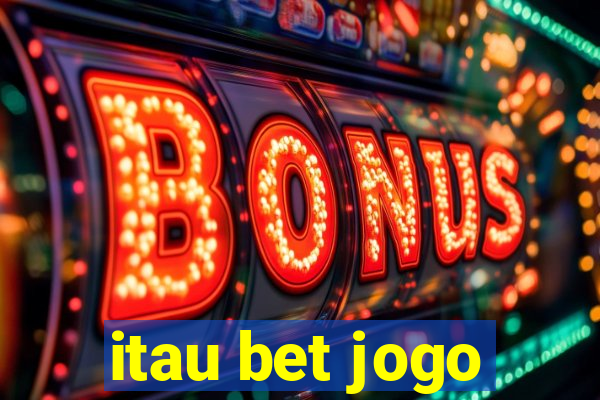 itau bet jogo