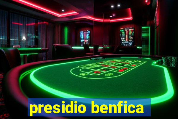 presidio benfica