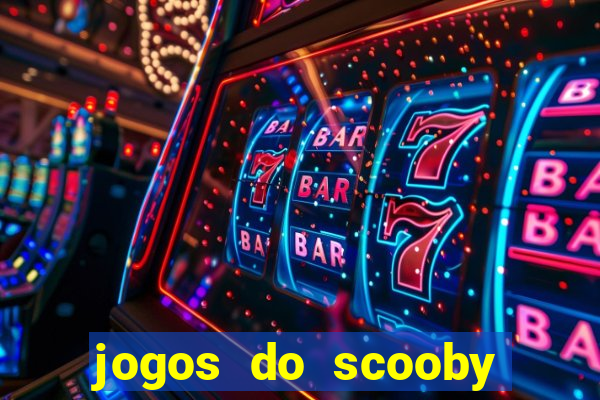 jogos do scooby doo adventure 1 2 3 4 5