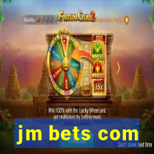 jm bets com