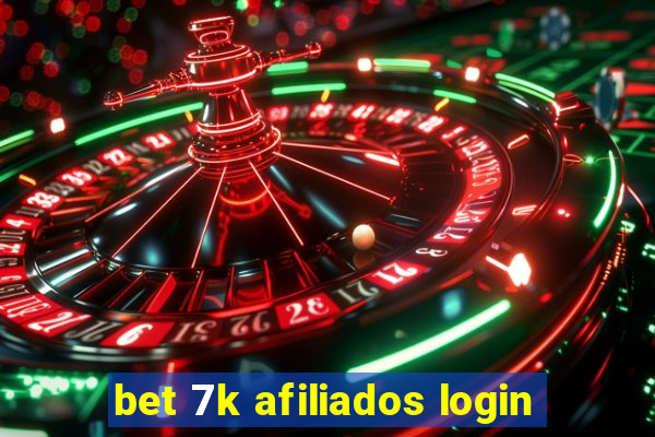 bet 7k afiliados login