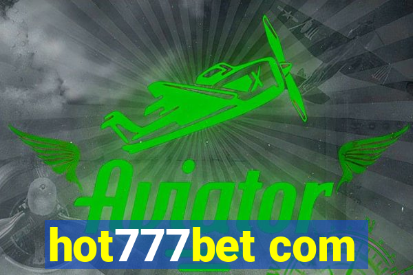 hot777bet com