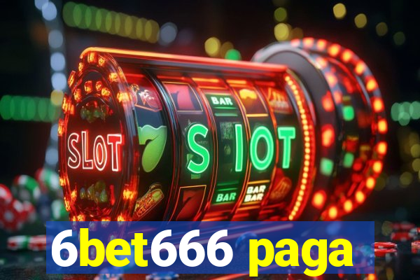 6bet666 paga