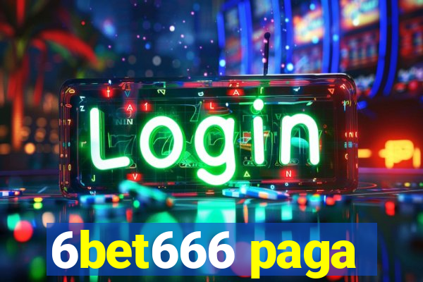 6bet666 paga