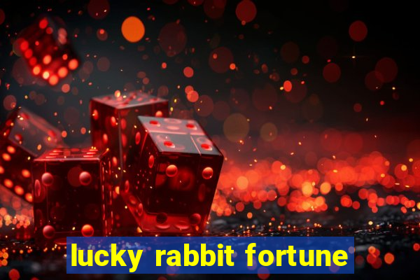 lucky rabbit fortune