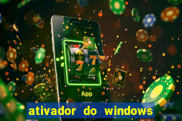 ativador do windows 7 ultimate