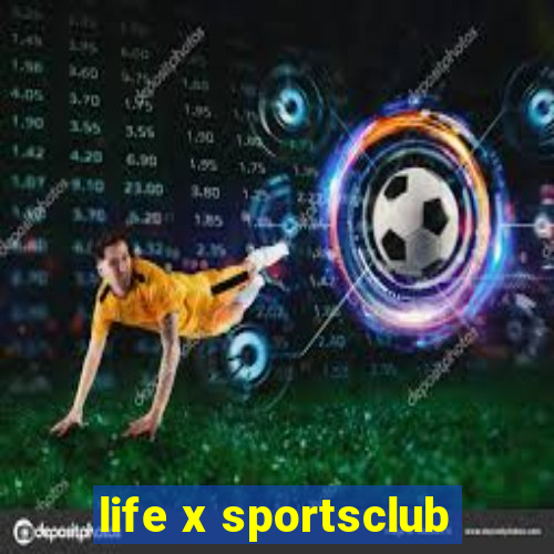 life x sportsclub