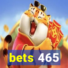 bets 465