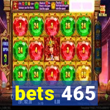 bets 465