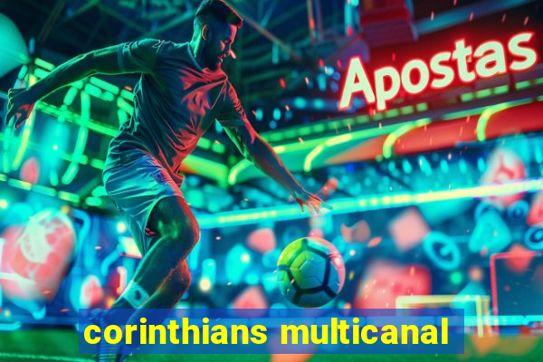 corinthians multicanal