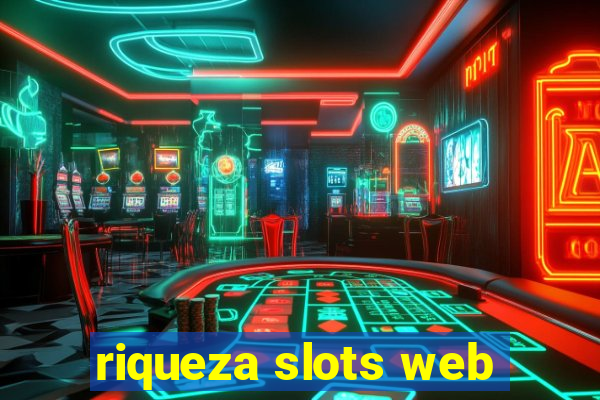 riqueza slots web