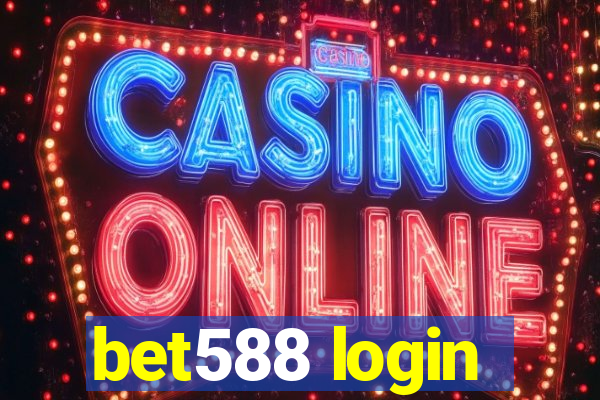 bet588 login