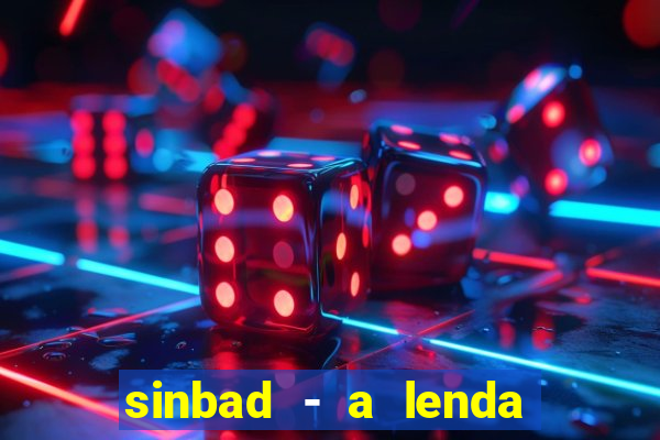 sinbad - a lenda dos sete mares download