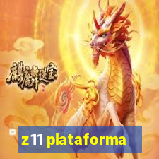 z11 plataforma