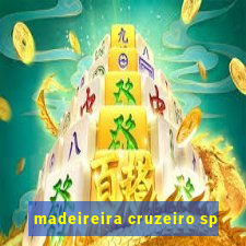 madeireira cruzeiro sp