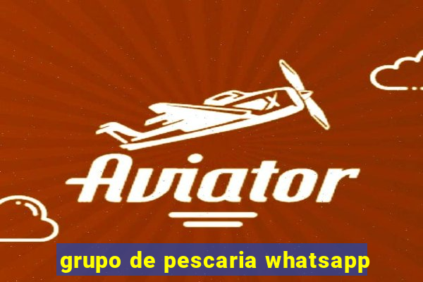 grupo de pescaria whatsapp