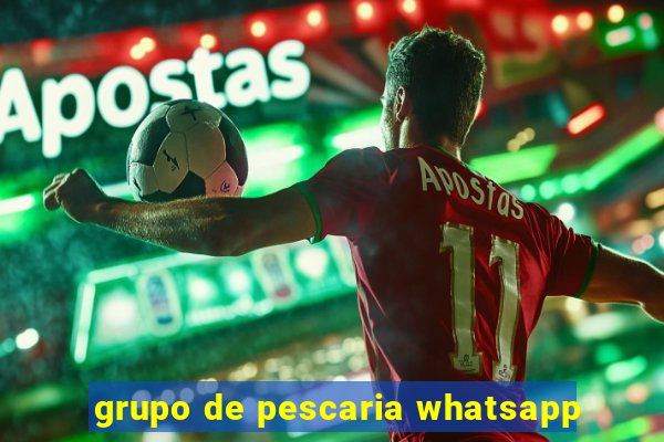 grupo de pescaria whatsapp