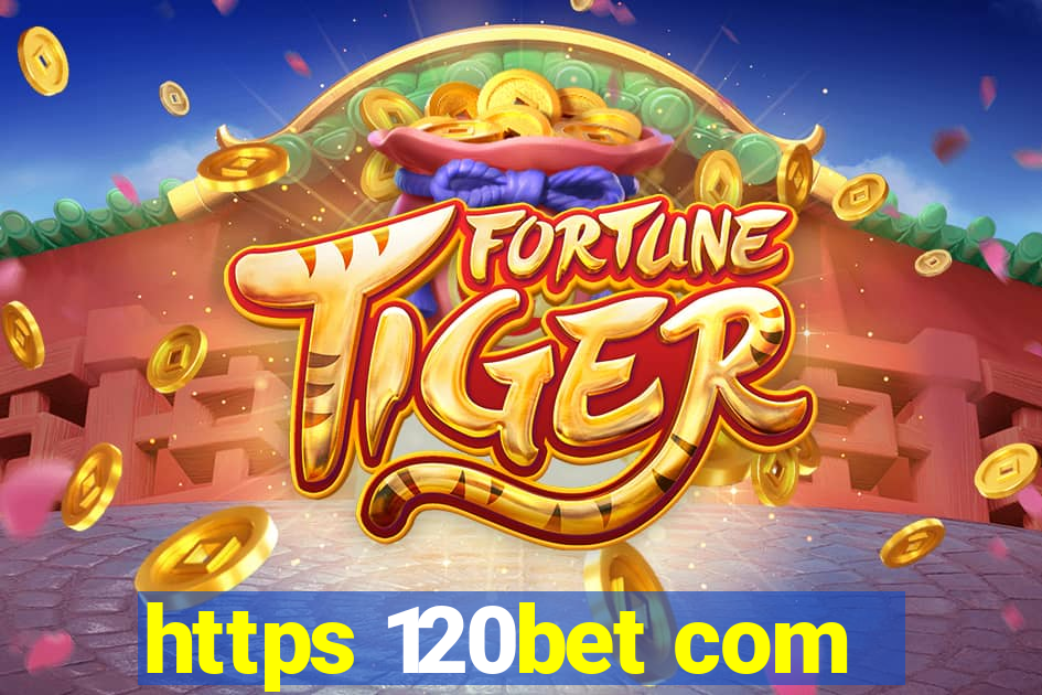 https 120bet com