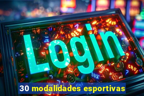 30 modalidades esportivas