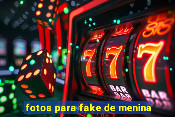 fotos para fake de menina