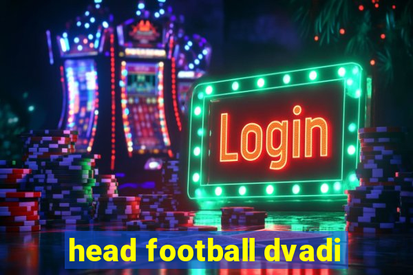 head football dvadi