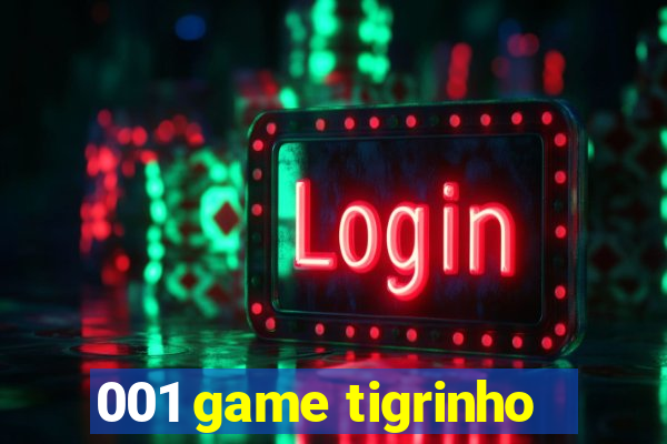 001 game tigrinho