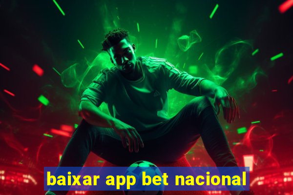 baixar app bet nacional