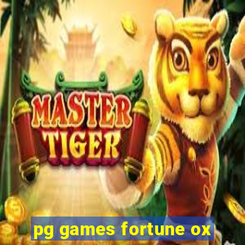 pg games fortune ox