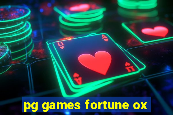 pg games fortune ox