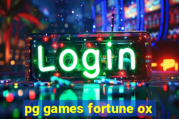 pg games fortune ox