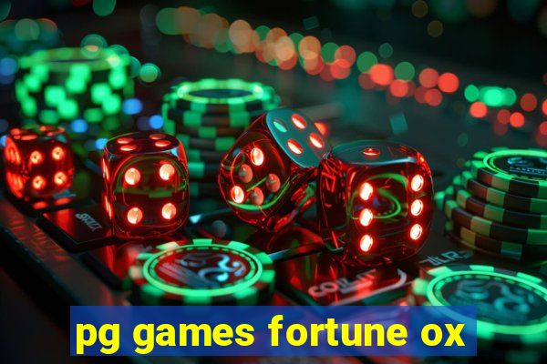 pg games fortune ox