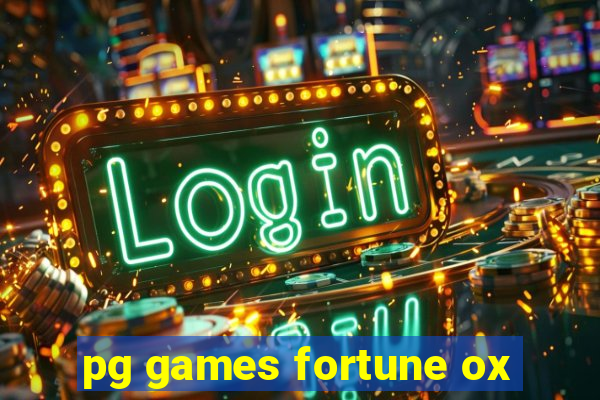 pg games fortune ox