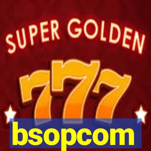 bsopcom