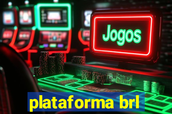 plataforma brl