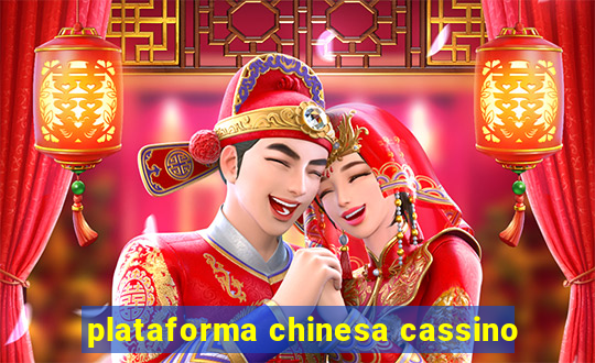 plataforma chinesa cassino