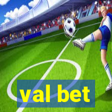 val bet