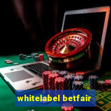 whitelabel betfair