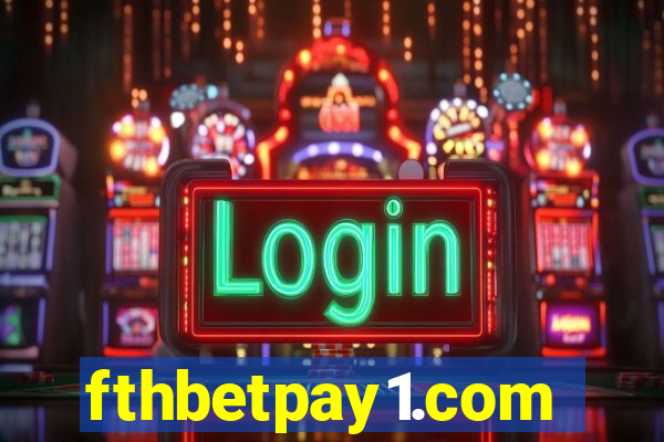 fthbetpay1.com