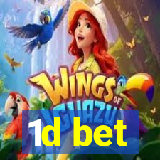 1d bet