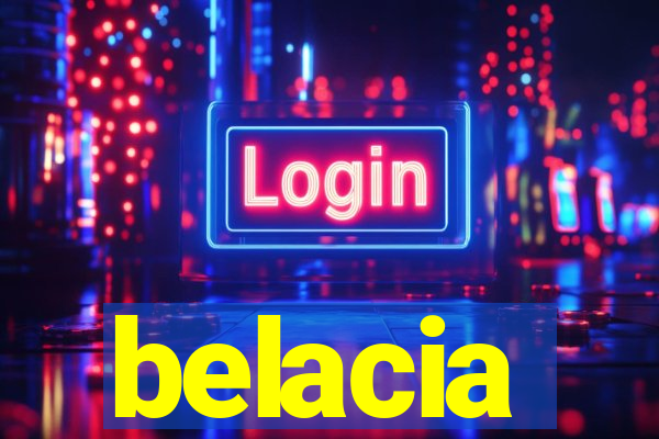 belacia