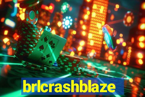 brlcrashblaze