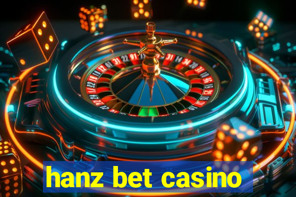 hanz bet casino